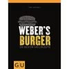 Weber's Burger Buch, Die Besten Grillrezepte Mit Und Ohne Fleisch -Grillplatz Im Freien 163797 picture 1
